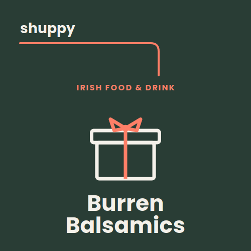 Infused balsamics — Burren Balsamics